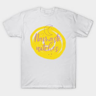 Namaste witches T-Shirt